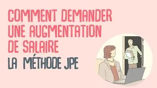 Miniature : Comment demander une augmentation de salaire : la méthode JPE