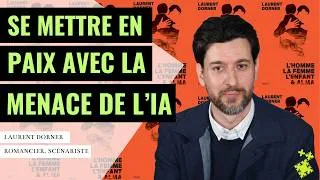 Miniature : L'IA va-t-elle détruire le métier d'écrivain ? Laurent Dorner, romancier, scénariste