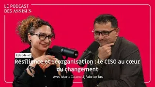 Miniature : Résilience et réorganisation : le CISO au cœur du changement - avec Fabrice Bru