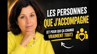 Miniature : Les personnes que j’accompagne (et pourquoi elles restent bloquées)