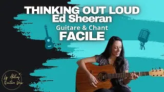 Miniature : Thinking Out Loud - Ed Sheeran 🎸 Tuto facile + Astuces chant (débutants)