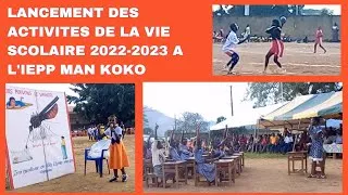 Miniature : VIE SCOLAIRE IEPP MAN KOKO: LANCEMENT DES ACTIVITES DE L'ANNEE 2022-2023