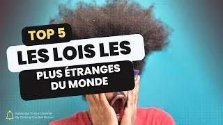 Miniature : Les LOIS les PLUS ÉTRANGES du MONDE 🌍 | Vous n'allez pas y croire ! 😱