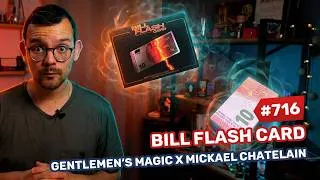 Miniature : Les avis d’Alexis #716 - Bill Flash Card de Mickael Chatelain & Gentlemen’s Magic