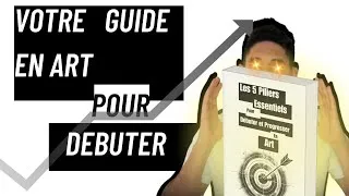 Miniature : Le guide pour débuter en art : Les 5 Piliers Essentiels pour Débuter et Progresser en Art