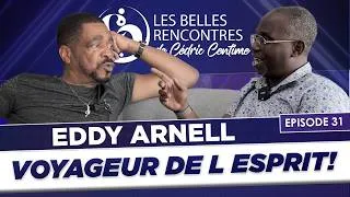 Miniature : Les belles rencontres - Eddy ARNELL :  voyageur de l'esprit!