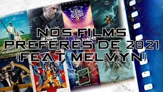 Miniature : Nos Top 10 Films 2021 (feat. Melvyn)