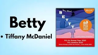 Miniature : Livre Audio : “Betty” de Tiffany McDaniel (Résumé & Analyse Complète)