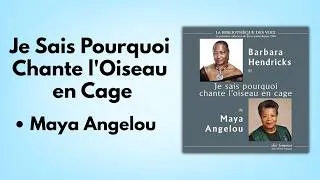 Miniature : Livre Audio : “Je Sais Pourquoi Chante l'Oiseau en Cage” de Maya Angelou (Résumé & Analyse Complète)