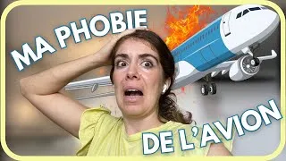 Miniature : PHOBIE de l'avion : comment j'ai réussi à m'en libérer ✈️
