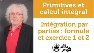 Miniature : Intégration par parties : formule et exercices 1 et 2 - Maths - MPSI 1ère année - Les Bons Profs