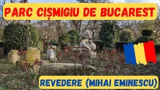 Miniature : Balade dans le parc Cișmigiu à Bucarest - Revedere (Mihai Eminescu)