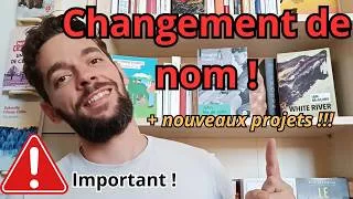 Miniature : Changement de nom + nouveaux projets ! ⚠️ Important ⚠️