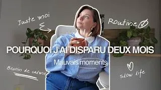 Miniature : Pourquoi j'ai disparu deux mois | Moments difficiles & petits bonheurs | vlog mai–juin