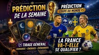 Miniature : 🔮 Prédictions de la semaine du  30 juin - Match France / Suède