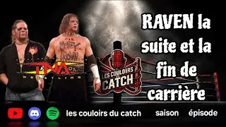 Miniature : La suite et la fin de la carrière de RAVEN (avec Netibous #catch #wwe 