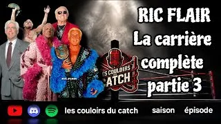 Miniature : RIC FLAIR  La carrière complète (partie 3) #wwe #wrestling #catch 
