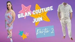 Miniature : Bilan couture Mai & Juin ✨ Partie 2 | Couture femme & homme, patrons et coups de cœur