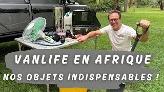 Miniature : Vanlife en Afrique - Nos objets indispensables ! Africa Trip Tutorial
