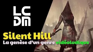 Miniature : Silent Hill : le genèse d'un genre vidéoludique - LCDM