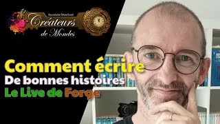 Miniature : Comment écrire de bonnes histoires [Live] - Les Créateurs de Mondes