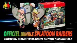 Miniature : SPLATOON RAIDERS BUNDLE OFFICIEL 😎+ OBLIVION REMASTERED ARRIVE BIENTOT SUR SWITCH 2