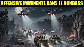 Miniature : Donbass : une offensive majeure russe est-elle sur le point de commencer ?