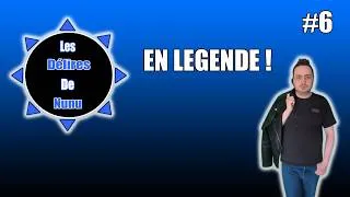 Miniature : BEST OF LES DELIRES DE NUNU #6 : ON EST LEGENDAIRE !