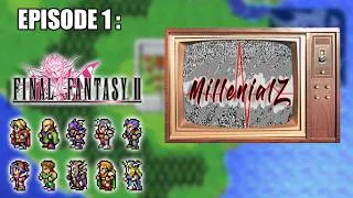 Miniature : MillenialZ Episode 1 : FINAL FANTASY 2, le jeu qui a marqué MON ENFANCE