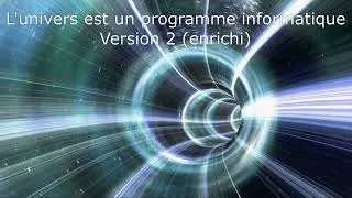 Miniature : L'univers est un programme informatique (enrichi) Version 2