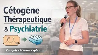 Miniature : Le Régime Cétogène Thérapeutique en Psychiatrie: intervention Dr Florence DUFOURNET / Congrès Toulon