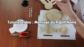 Miniature : Tutoriel montage du Papill'Home - Abris à papillons
