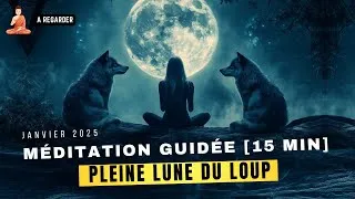 Miniature : Méditation de la Pleine Lune du Loup en Cancer | Réveillez l'Esprit du Loup | Libérez le Stress