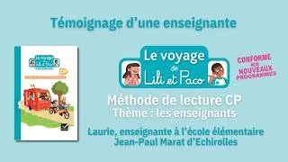 Miniature : Le voyage de Lili et Paco CP : Laurie vous partage son expérience côté enseignant