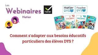Miniature : Comment s'adapter aux besoins éducatifs particuliers des élèves DYS ?