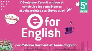 Miniature : Développer l'esprit critique et les compétences psychosociales des élèves avec E for English 5e
