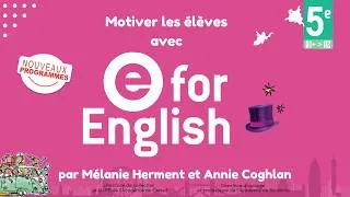Miniature : Motiver les élèves grâce à E for English 5e