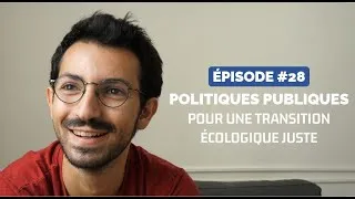 Miniature : Plaidoyer pour une transition écologique juste | Episode 28
