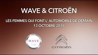 Miniature : WAVE & CITROËN - octobre 2018 - Soirée "Les femmes qui font l'Automobile de demain"