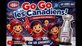 Miniature : Go Go les Canadiens (GO HABS GO)- Chanson pour enfants (Québec) - Chanson en Francais -Canadiens MTL