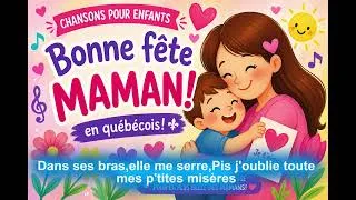 Miniature : Bonne Fête Maman - Chanson pour enfants (Québec) - Chanson en Francais - Fête des mères