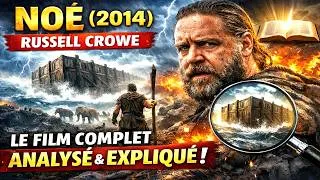 Miniature : Noé (2014) Russell Crowe | Le film complet analysé et expliqué en français