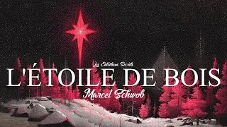 Miniature : L'Étoile de bois, Marcel Schwob | Conte de Noël