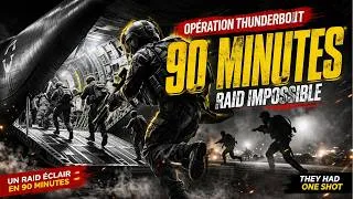 Miniature : Opération Thunderbolt : un raid éclair en 90 minutes
