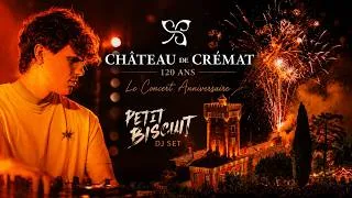 Miniature : DJ set petit biscuit pour les 120 ans du Château de Crémat 