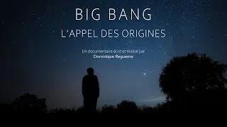 Miniature : Big Bang, l'appel des origines (Bande annonce du documentaire)