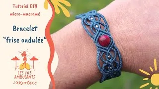 Miniature : Tutoriel DIY micro-macramé - Bracelet frise ondulée - Intermédiaire