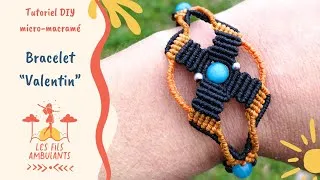 Miniature : Tutoriel DIY micro-macramé bijoux pour HOMME - Bracelet macramé homme VALENTIN - Les fils ambulants