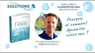 Miniature : Pourquoi et comment dynamiser l'eau ?