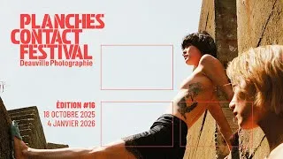 Miniature : Planches Contact Festival 2025 | Teaser